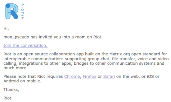 E-mail reçu lorsqu'un utilisateur de Matrix vous invite à le rejoindre : 'Hi, mon_pseudo has invited you into a room on Riot. Join the conversation. Riot is an open-source collaboration app...'